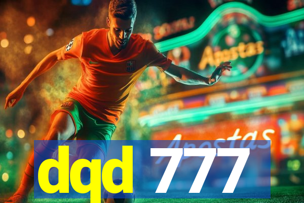 dqd 777